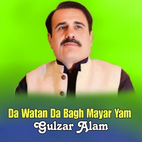 Da Watan Da Bagh Mayar Yam