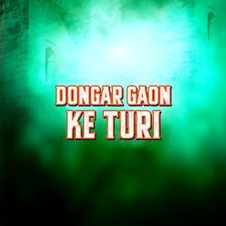 Dongar Gaon Ke Turi-QCsgYENxQ0s