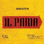 Donizetti:Il Paria, Act 2: "Ma tu, sommo Bramano" (Zarete, Akebare, Neala, Idamore)