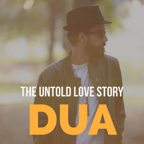 Dua (The Untold Love Story)