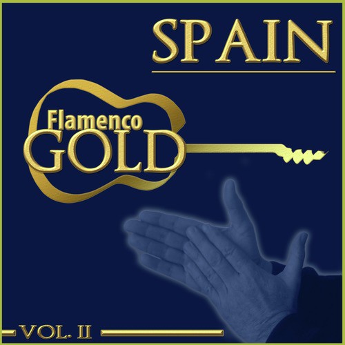 Flamenco Gold. Spain. Vol. II