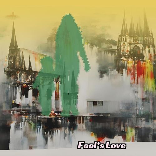 Fool's Love