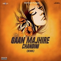 Gaan Majhire Chandini (remix)-NFk8VFlyBkY