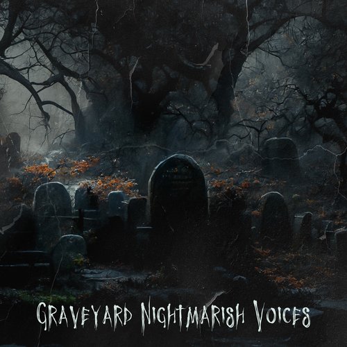 Graveyard Nightmarish Voices_poster_image