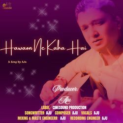 Hawaon Ne Kaha Hai