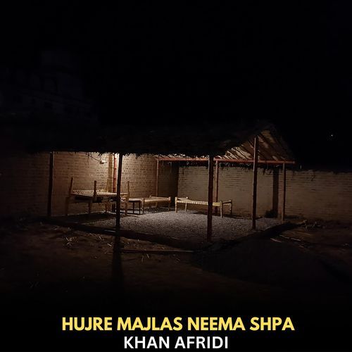 Hujre Majlas Neema Shpa