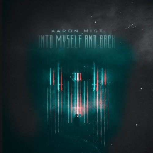 Into Myself and Back
