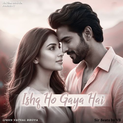 Ishq Ho Gaya Hai