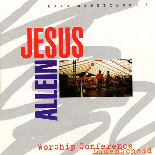 Jesus allein - Worship Conference Lüdenscheid, Vol. 4 (Live)_poster_image