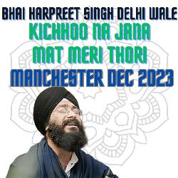 Kichhoo Na Jana Mat Meri Thori Manchester Dec 2023-XVpdeCN8Gms