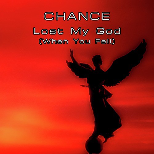 Lost My God (When You Fell)