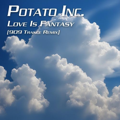 Love Is Fantasy (9O9 Trance Remix Edit)