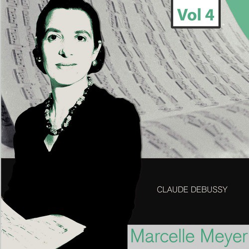 Marcelle Meyer - Complete Studio Recordings, Vol. 4