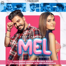 Mel (feat. Deepak Lohchab,Raveena Bishnoi)-EyExRitUeVs