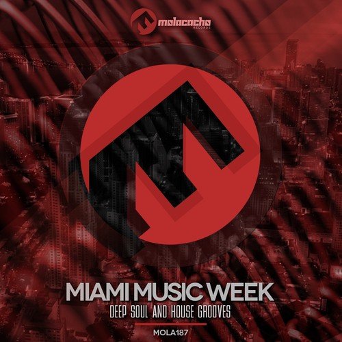 Miami Music Week (Deep Soul & House Grooves)