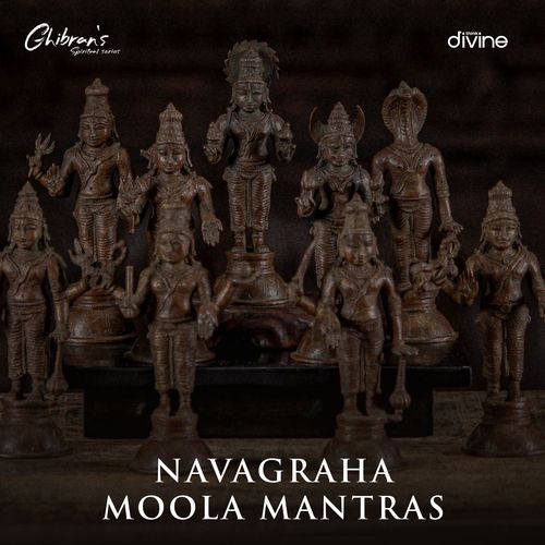 Navagraha Moola Mantras (From "Ghibran's Spiritual Series")