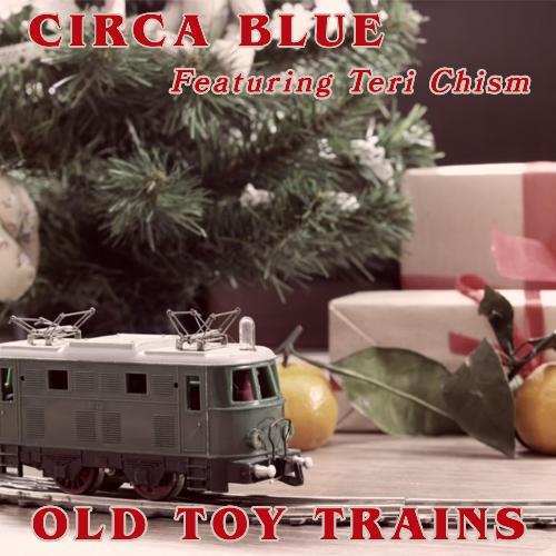 Old Toy Trains (feat. Teri Chism) cover art