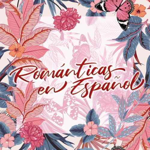 Románticas en español