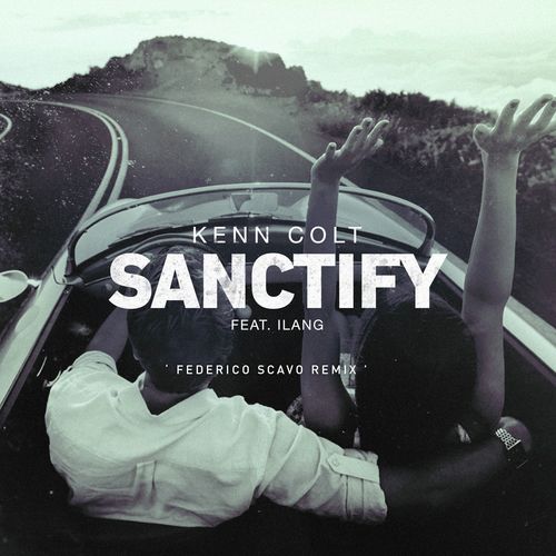 Sanctify (feat. Ilang) (Federico Scavo Remix)_poster_image