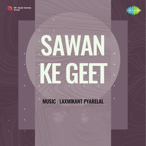 Sawan Ke Geet