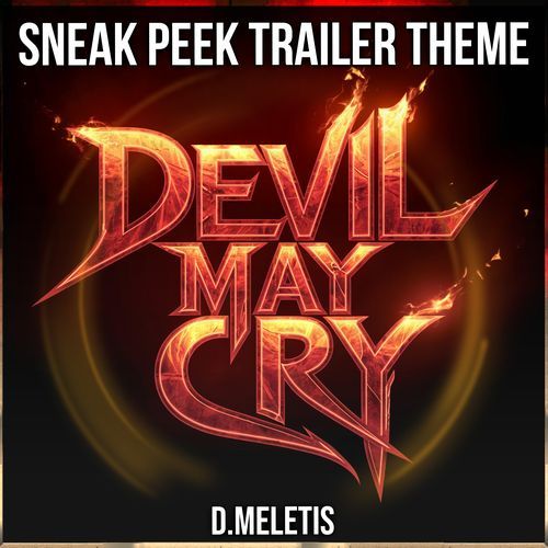 Sneak Peak Trailer Theme (From 'Devil May Cry Netflix')