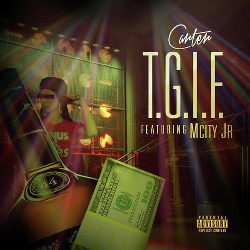 T.G.I.F (feat. M-City J.R.) - Explicit