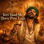 Teri Yaad Me Daru Pine Laga