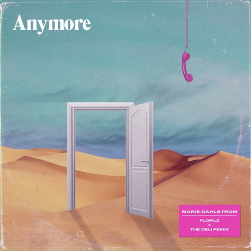 anymore. (FloFilz &amp; The Deli Remix)_poster_image