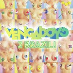 2 Brazil! (Single)