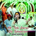 Ab Toh Daras Do Sawariya