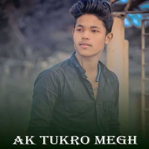 Ak Tukro Megh