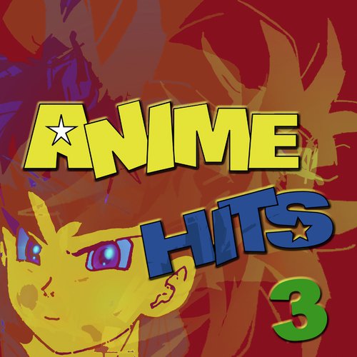 Anime Hits 3