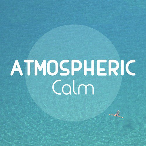 Atmospheric Calm