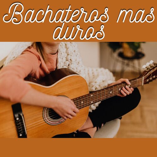 Bachateros mas duros cover art
