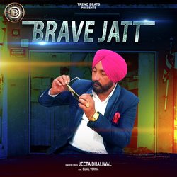 Brave Jatt-NF1TASNdXwA