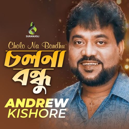 Cholo Na Bondhu