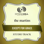 Except For Grace