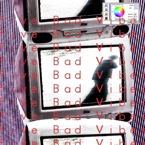 Five Bad Vibes cover art