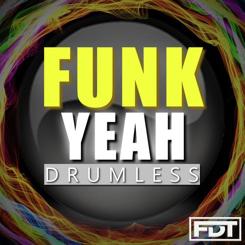Funk Yeah Drumless