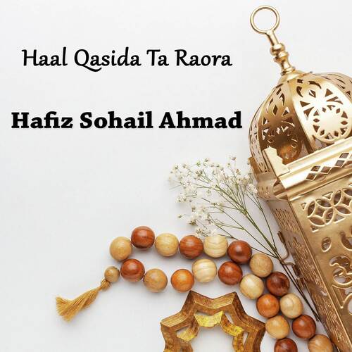 Haal Qasida Ta Raora