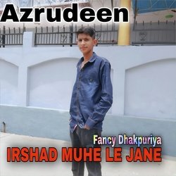 IRSHAD MUHE LE JANE (Hindi)-NDkDRDtKVWc