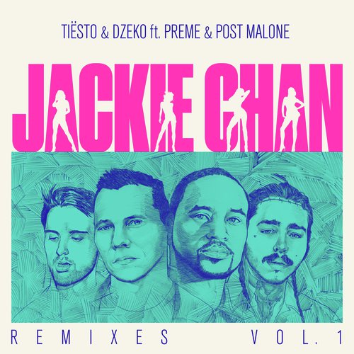 Jackie Chan (Remixes, Vol. 1)