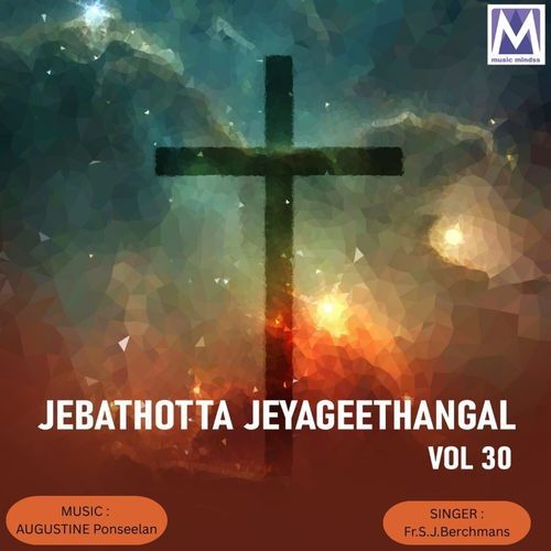 Jebathotta Jeyageethangal, Vol. 30