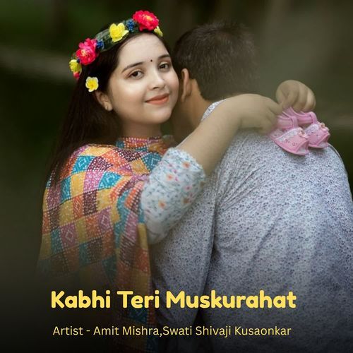 Kabhi Teri Muskurahat