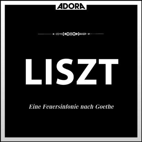 Liszt: Eine Faustsinfonie nach Goethe