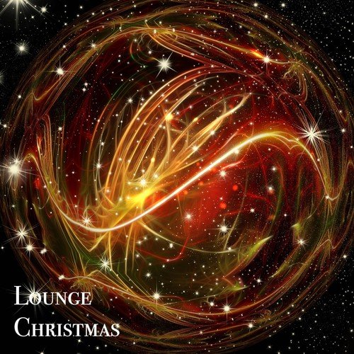 Lounge Christmas Gifts: Special Lounge Music to Soothe your Holiday