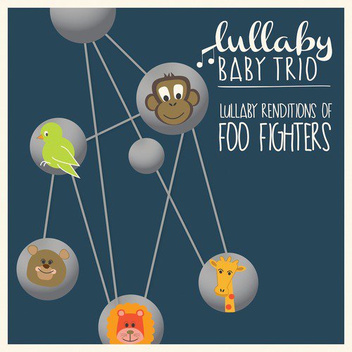 Lullaby Renditions of Foo Fighters