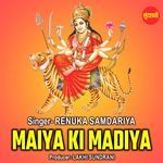 Maiya Ki Madiya