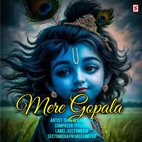 Mere Gopala