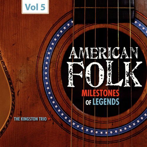 Milestones of Legends - American Folk, Vol. 5